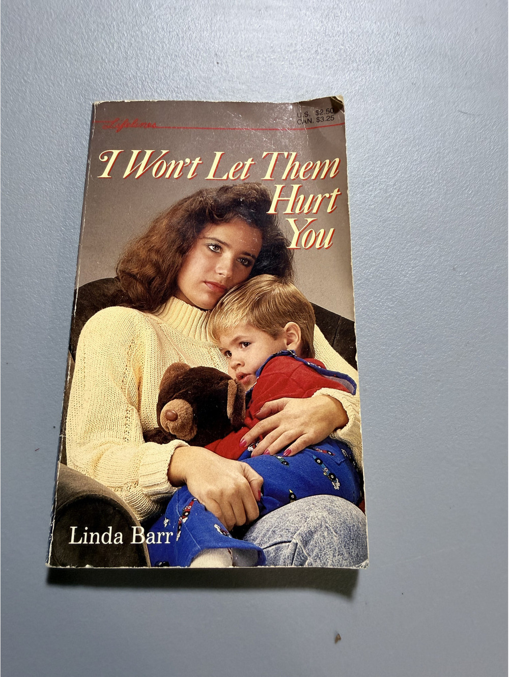 I Won't Let Them Hurt You by Linda Barr
